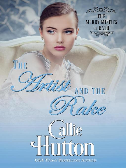 Title details for The Artist and the Rake by Callie Hutton - Available